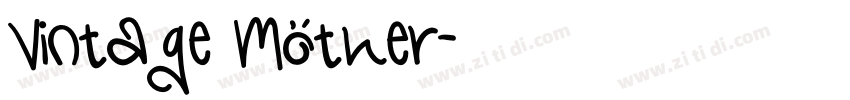 Vintage Mother字体转换